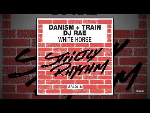 Danism & Train feat. DJ Rae - White Horse