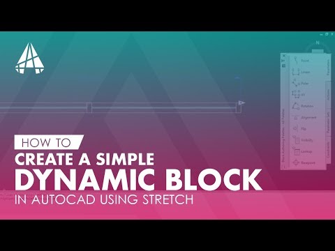 How To Create A Simple Dynamic Block in AutoCAD using Stretch