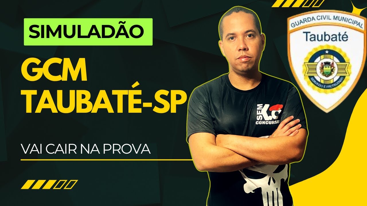 Simuladão de Matemática GCM Taubaté SP | Concurso Guarda Civil Municipal | Banca Avança SP