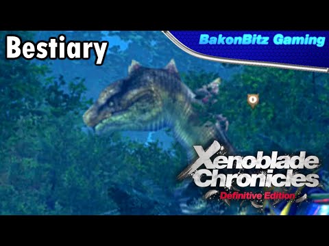 [Walkthru] Xenoblade Chronicles: Definitive Edition - Bestiary (Makna Forest)