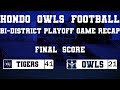 Hondo Owls Varsity Football vs Goliad Tigers - Area Playoffs