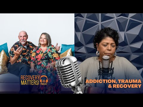 Addiction, Tragedy and Recovery | Liz Torres | Recovery Matters Podcast Ep. 98