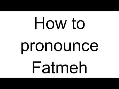 How to Pronounce Fatmeh (Arabic)