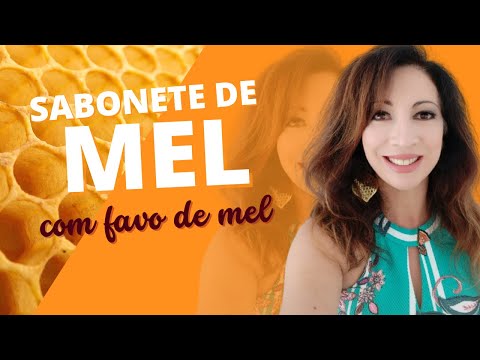 COMO FAZER SABONETE GLICERINADO DE MEL? Sabonete de Mel em Barra