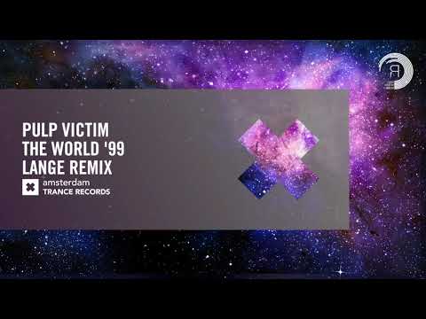 Pulp Victim - The World ‘99 (Lange Remix) [RNM CLASSICS]