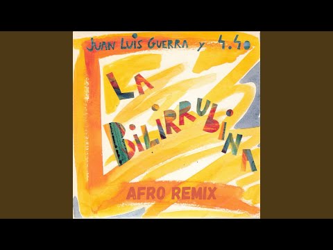 La Bilirrubina (Afro Remix)