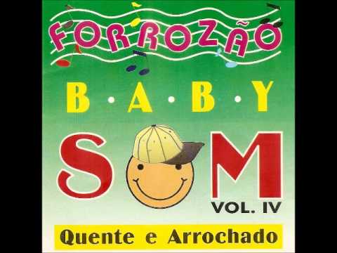Pot Pourri da Baby Som - Meu Grande Amor - Esperando Você - Deixe Todo esse Amor Pra Depois