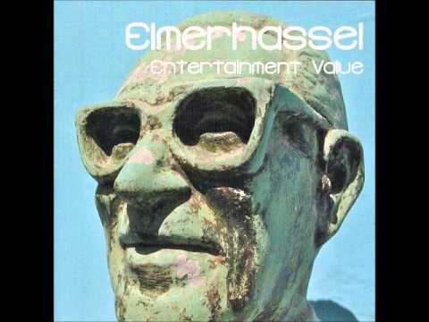 Elmerhassel - Almost At One