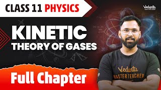 Kinetic Theory of Gases Class 11 Full Chapter | Class 11 Physics Chapter 13 | CBSE/JEE | Anupam Sir