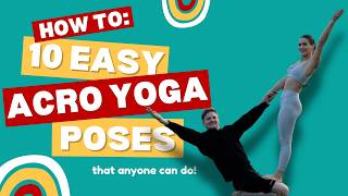 10 Easy Acro Yoga Poses Anyone Can Do (No Experience Needed!)