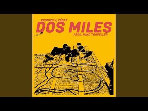 Dos Miles
