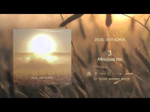 03. Zeus - Mniejsze zło