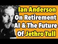 What Will Jethro Tull Look Like After Ian Anderson Retires? We asked