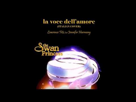 LA VOCE DELL'AMORE - L'INCANTESIMO DEL LAGO ( LOWRENCE FITZ feat JENNIFER HARMONY)