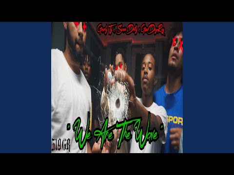 We Are the Wave (feat. Suave Drilly & GoodDayRay)