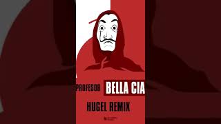 El Profesor - Bella Ciao (HUGEL Remix) [Lyric Video]