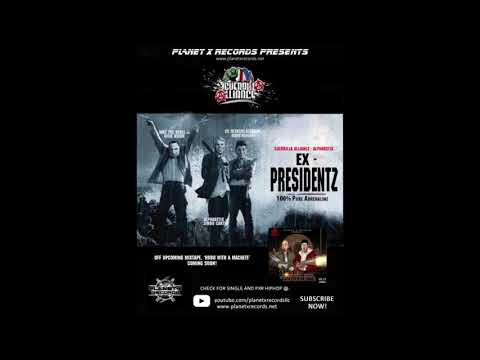 Ex-Presidentz feat. Alphabetik (Guerrilla Alliance) Mastered by 4th Disciple