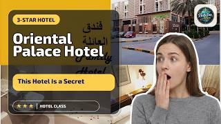 Oriental Palace Hotel - This Hotel Is a Secret | Madinat `Isa, Bahrain⭐