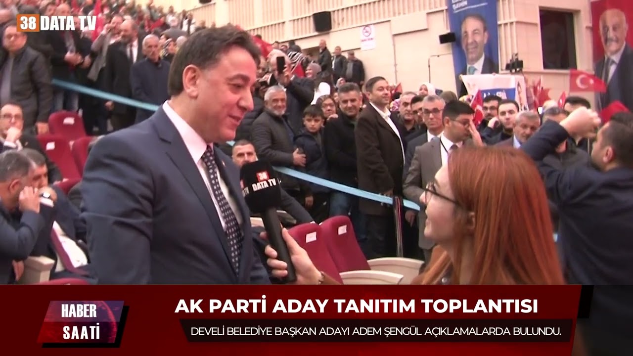 Ak Parti’nin DEVELİ Adayı ADEM ŞENGÜL oldu.