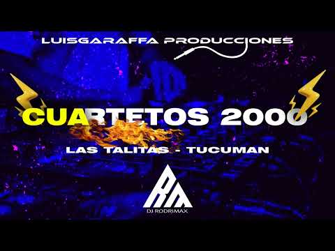 CUARTETOS 2000 ( #SetinLive ) - Dj Rodrimax - LuisGaraffa Producciones