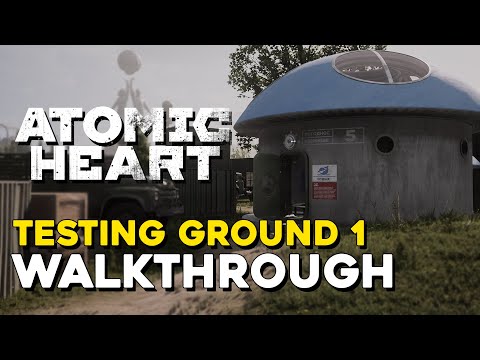Atomic Heart Testing Ground 1 Walkthrough (All Lootyagin Locations)