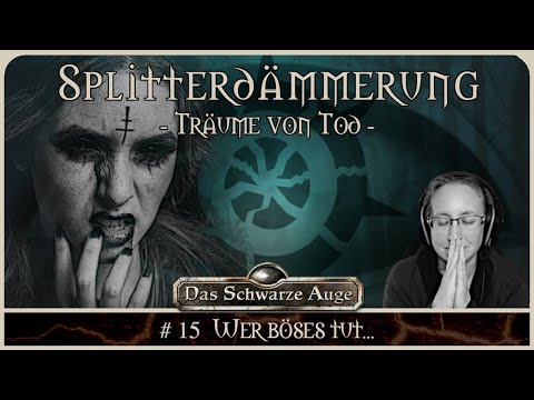 [DSA] Die Splitterdämmerung #15 | Pen and Paper Rollenspiel / Erzählspiel
