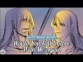 Would You Fall In Love With Me Again EPIC The Musical Animatic