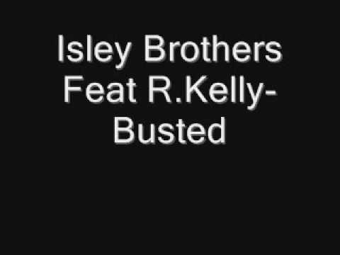 Isely Brothers feat R.Kelly-Busted