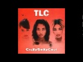 TLC - CrazySexyCool - 15. Switch