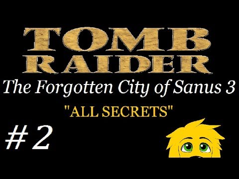 TRLE: The Forgotten City of Sanus 3 - (Level 2) River of Shama Part II