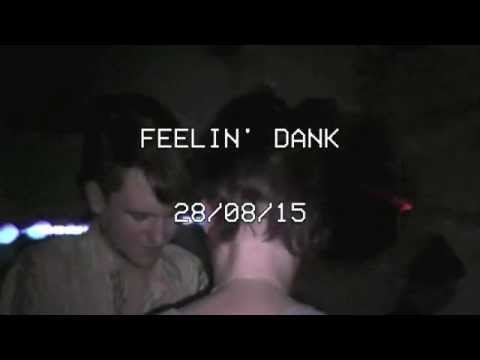 Feelin' Dank