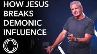How Jesus Breaks Demonic Influence