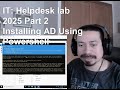 IT Helpdesk Lab 2025 Part 2 Installing AD