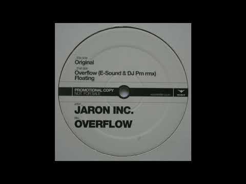 Jaron Inc. - Overflow (Original Mix) 2003