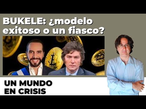 Bukele: ¿Modelo exitoso o un fiasco? – Un mundo en crisis. Fabián Harari
