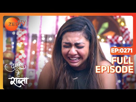 Tujhse Hai Raabta | Episode 271 | Superhit Indian Romantic Hindi Serial | Kalyani, Moksh | Zee TV
