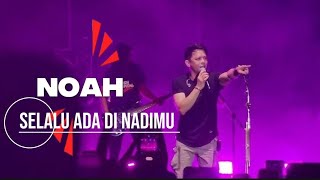 Download lagu NOAH - SELALU ADA DI NADIMU mp3