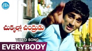 Everybody Song - Chukkallo Chandrudu Movie Songs -