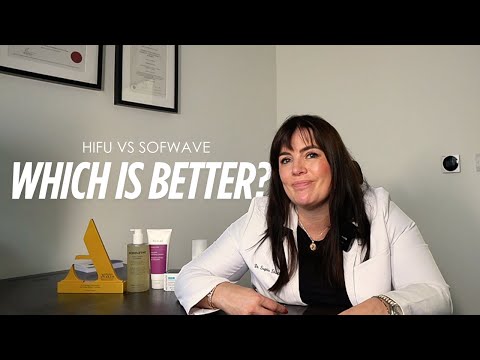 HIFU vs Sofwave Skin Tightening: Which is Better?
