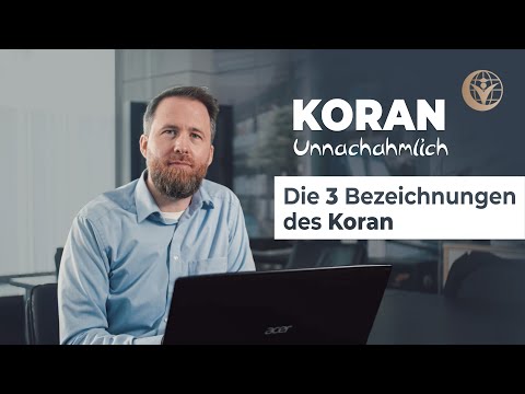 The 3 names of the Quran | The Quran inimitable Part 9