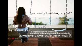 I Can&#39;t Be In Love - Maribelle Anes