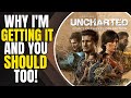 Why I'm Buying Uncharted: Legacy Of Thieves Collection (And You Should Too)