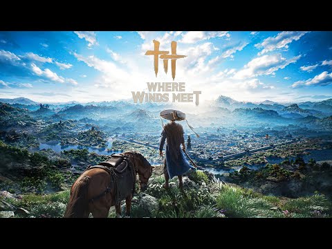 Where Winds Meet - Login Menu Theme (Full Ver.)