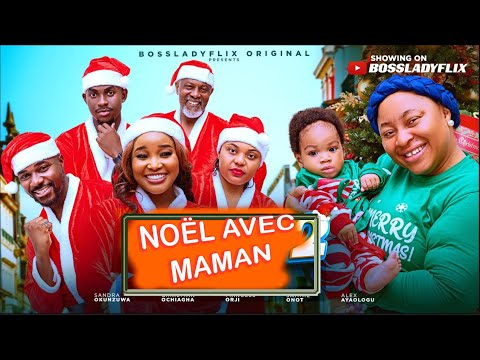 NOËL AVEC MAMAN 2 -- Nouveau Film Nigérian 2025 Sandra Okunzuwa Christian Ochiagha Princess Orji