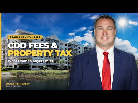 CDD Fees & Property Taxes in Orange County