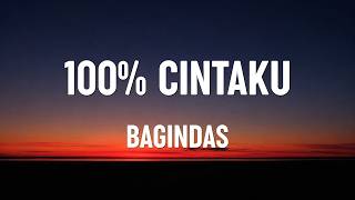 Download lagu 100% cintaku - Bagindas | Lirik mp3