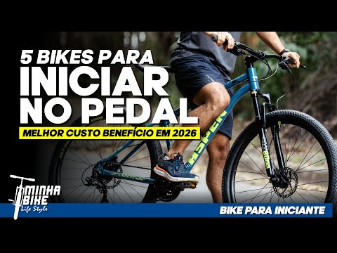5 BIKES PARA COMEÇAR A PEDALAR EM 2026 - Minha Bike Life Style
