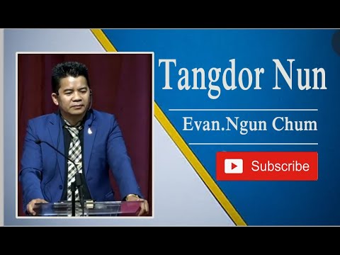 Tangdor Nun || Evan. Ngun Chum