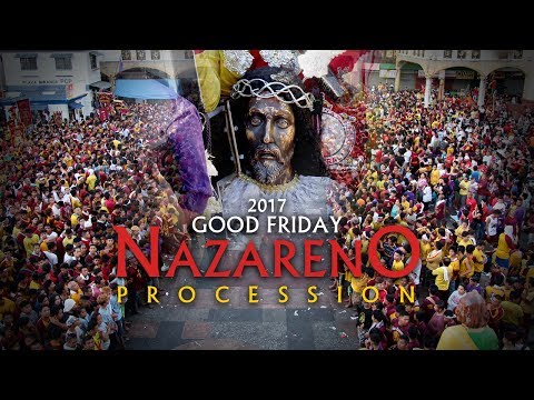 2017 | Good Friday Nazareno Procession