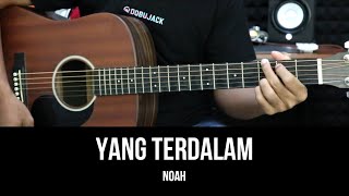 Download lagu Yang Terdalam - Noah | Tutorial Chord Gitar Mudah Untuk Pemula dan Lirik mp3